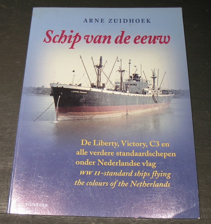 Schip van de eeuw - WWII - standard ships flying colours of the Netherlands.